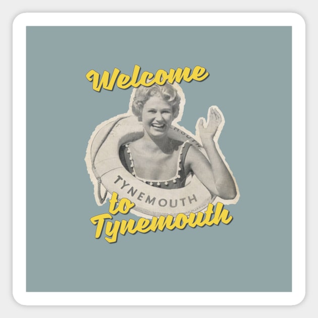 Welcome to Tynemouth Sticker by NORTHERNDAYS